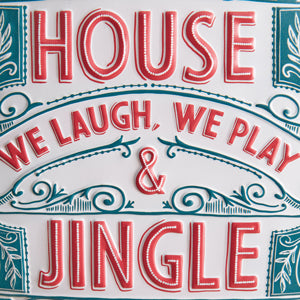 Jingle All The Way Wall Sign - Bombay Mercantile