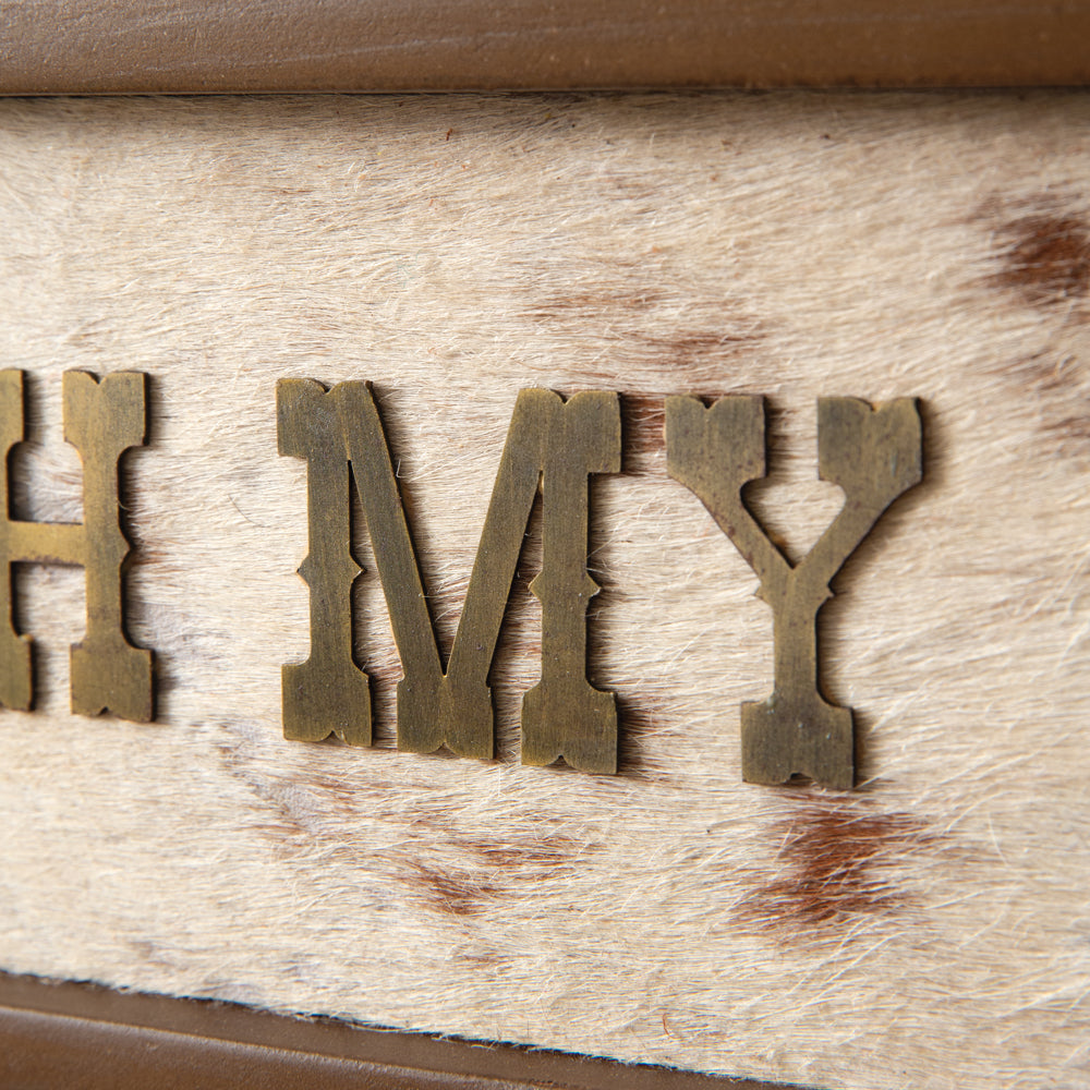 Oh My Darlin' Cowhide Wall Decor - Bombay Mercantile