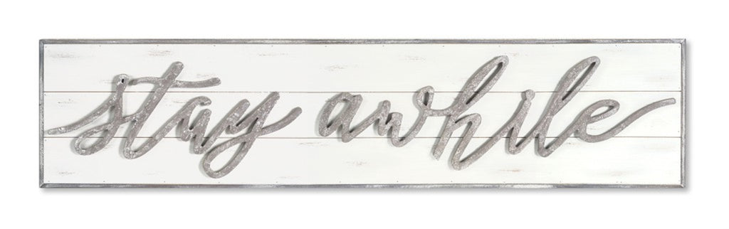 Stay A While Sign - Bombay Mercantile