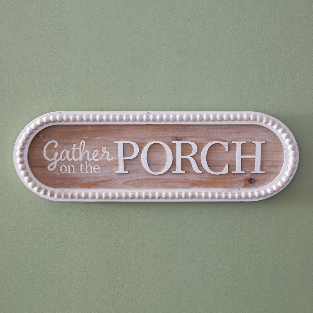 Gather on the Porch Wood Sign - Bombay Mercantile