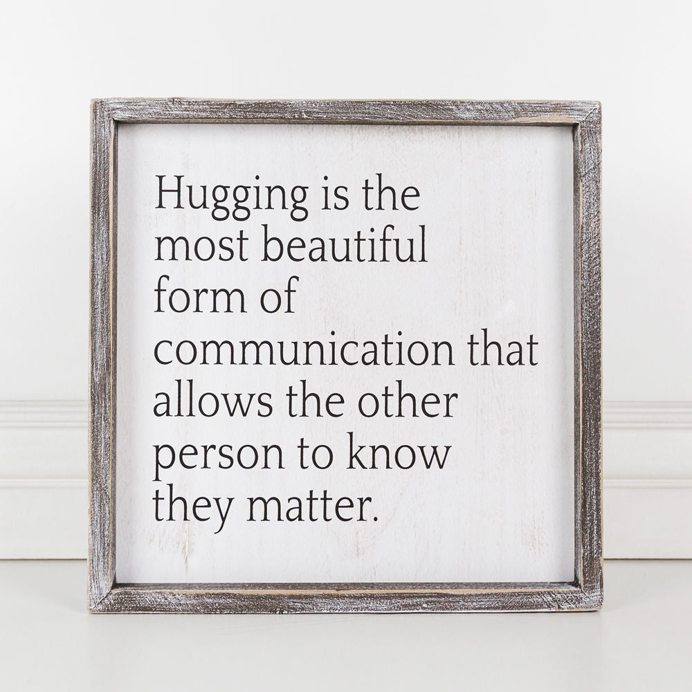 Framed Sign (Hugging Is The Most Beautiful...) - The Nifty Decor