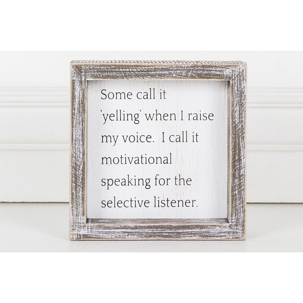 Framed Sign (Someone Call It "Yelling" When...) - The Nifty Decor