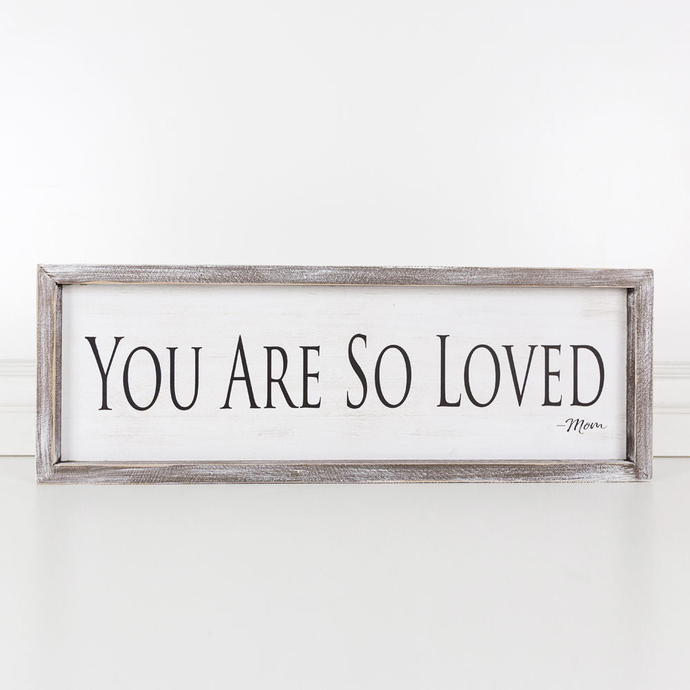 Framed Sign (You Are So Loved) - The Nifty Decor