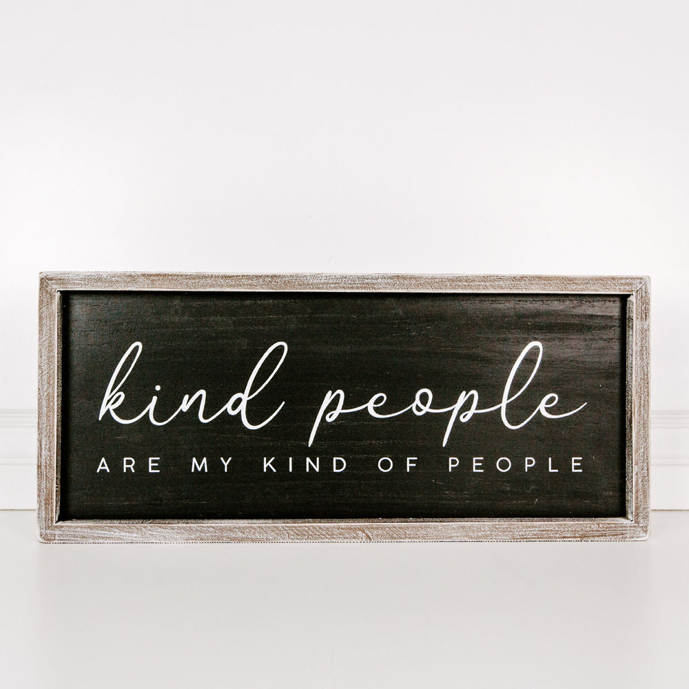 Wood Framed Sign (Kind People Are My Kind) - The Nifty Decor