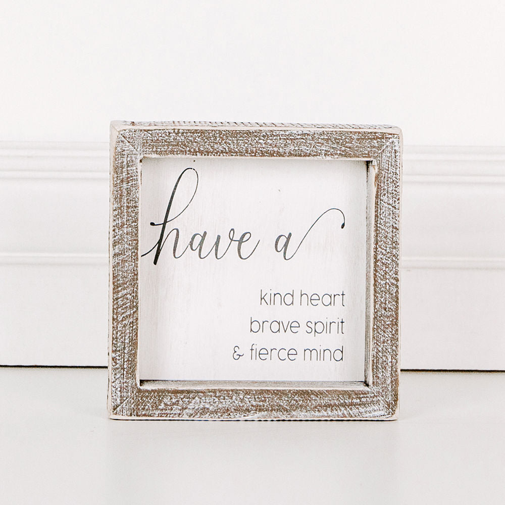 Wood framed sign (Have A Kind Heart Brave) - The Nifty Decor