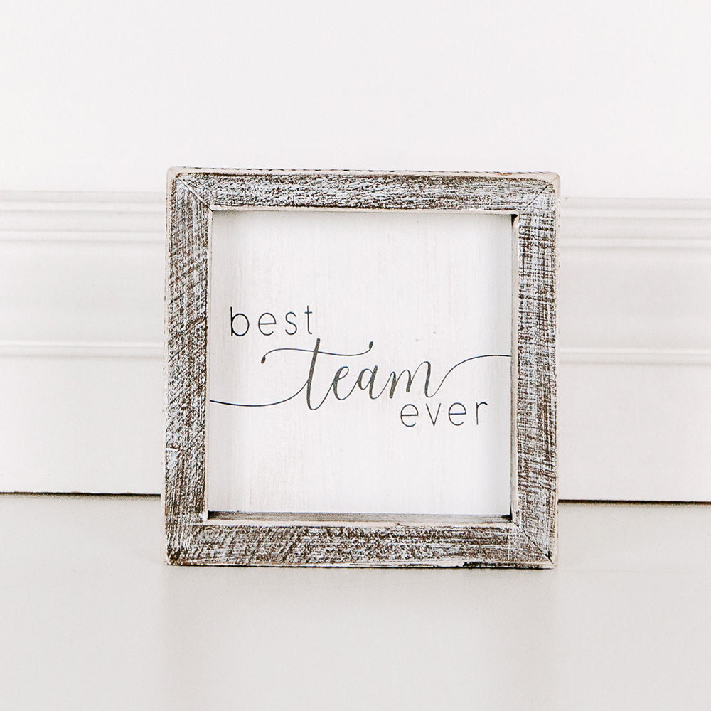 Wood framed sign (Best Team Ever) - The Nifty Decor