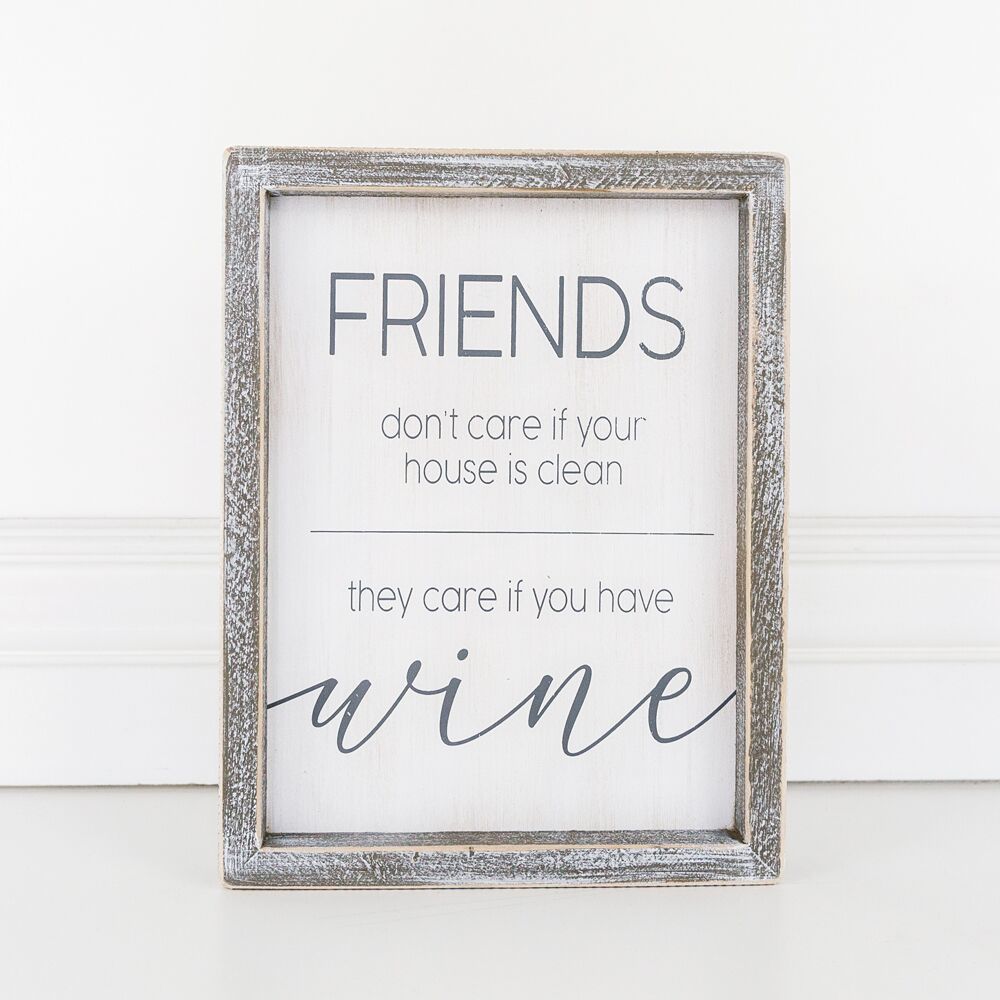 Wood framed sign (Friends Don't Care If Your) - The Nifty Decor