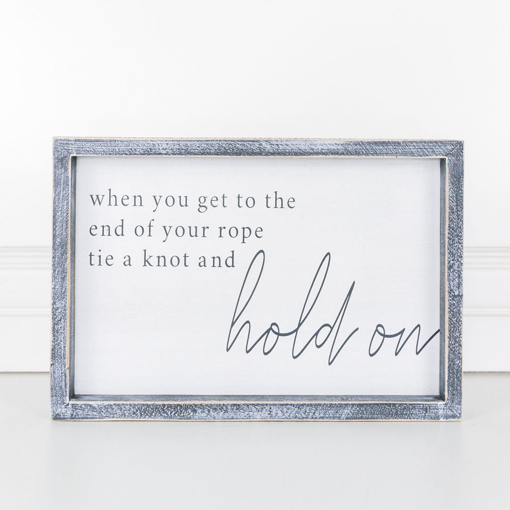 Wood framed sign(HOLD ON) - The Nifty Decor