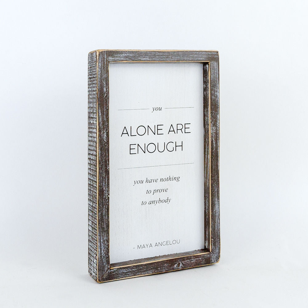 Reversible wood framed sign(ALONE ENOUGH) - The Nifty Decor