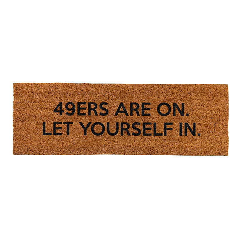 Door Mat - 49ers Are On - Bombay Mercantile