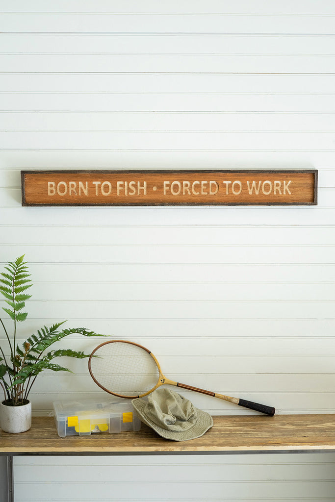 Born to fish sign - The Nifty Decor