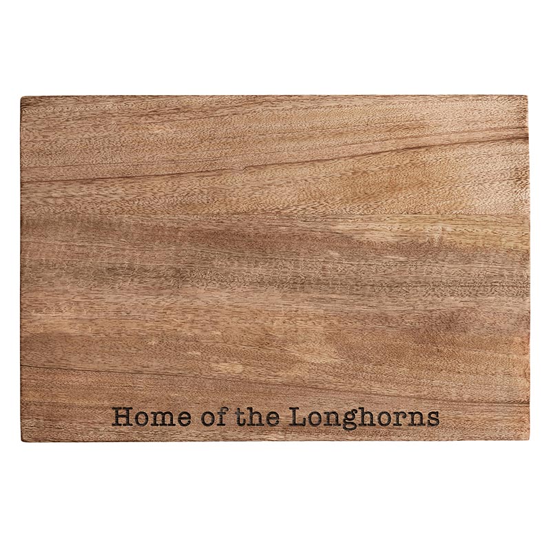 Home of the Longhorns Cutting Board - Bombay Mercantile