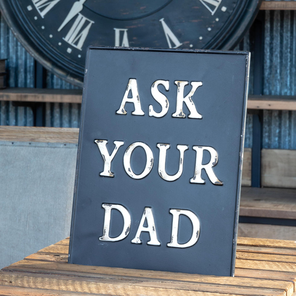 Metal Ask Your Dad Sign - Bombay Mercantile